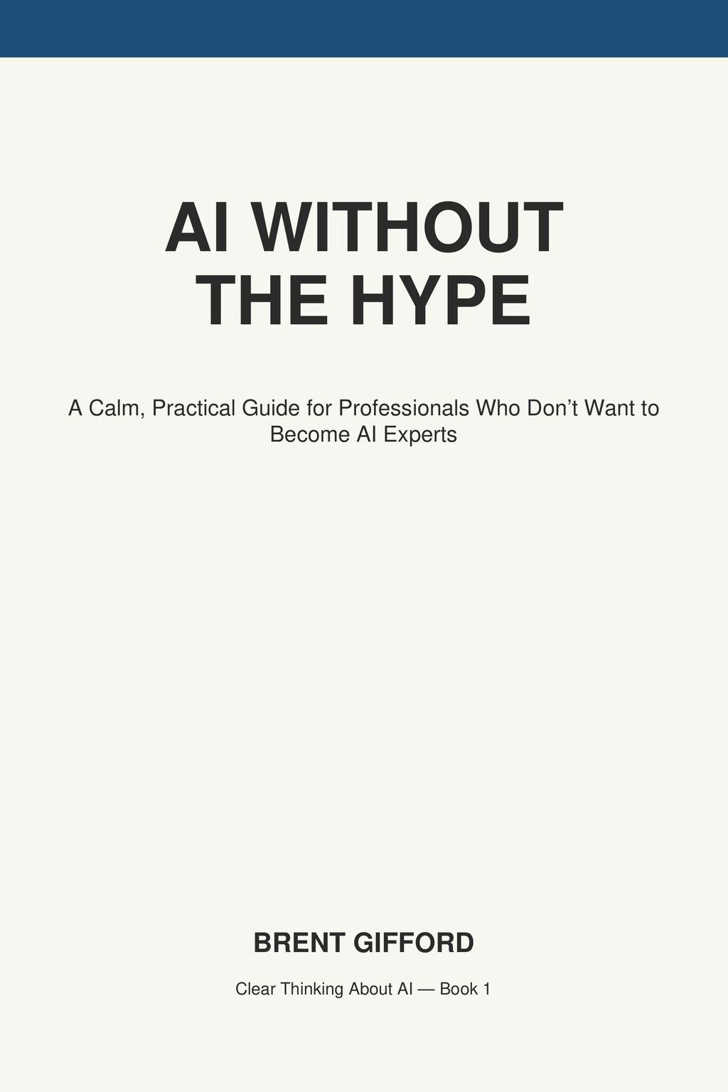 AI Without the Hype
