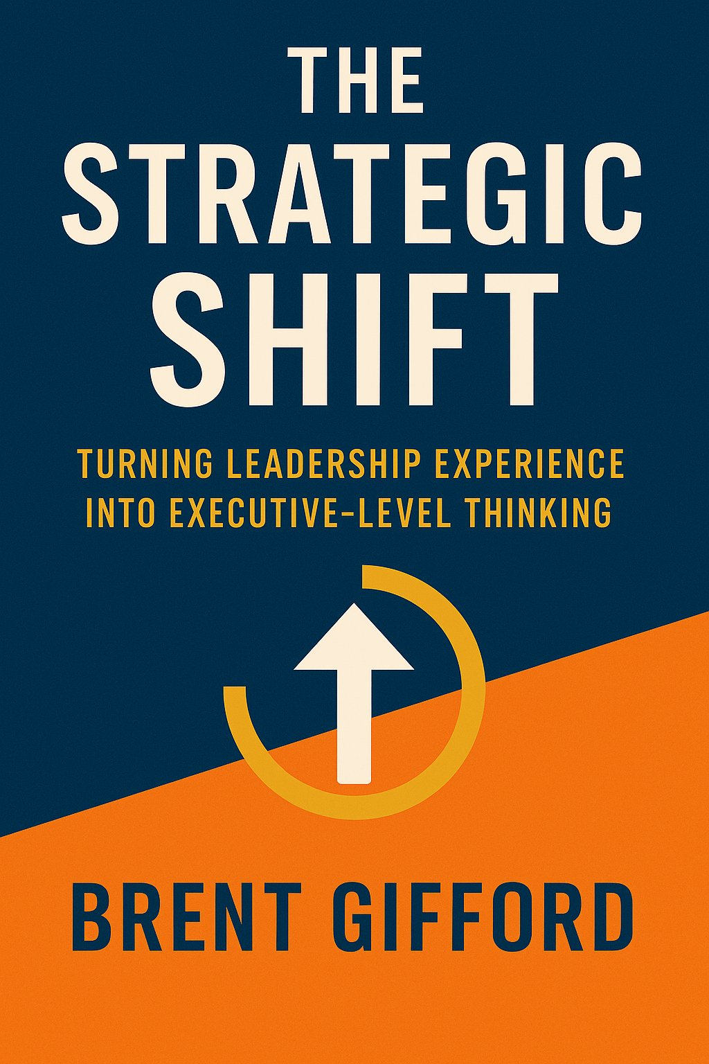 The Strategic Shift